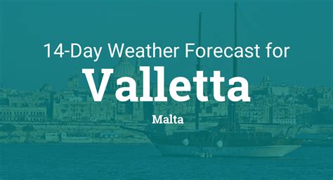 valletta malta weather forecast.